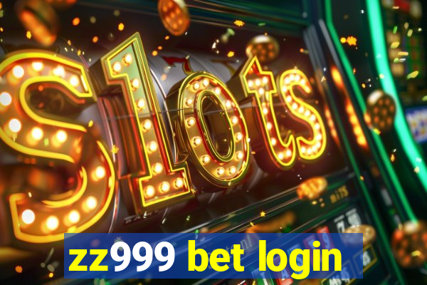 zz999 bet login